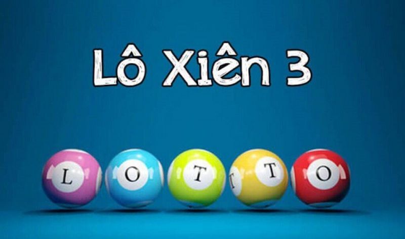 Khái Niệm Lô Xiên 3 Là Gì?