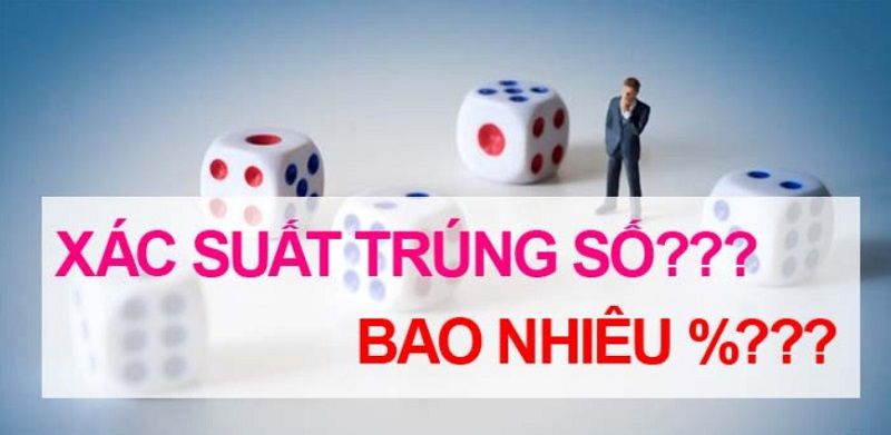 Xác suất trúng xổ số điện toán Vietlott